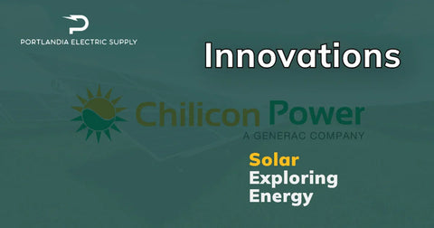 Portlandia Electric Supply solar energy innovations Chilicon Power logo on solar panel background