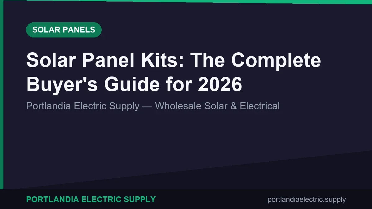 Solar Panel Kits: The Complete Buyer's Guide for 2026