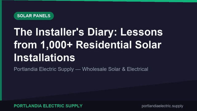 The Installer's Diary: Lessons from 1,000+ Residential Solar Installations