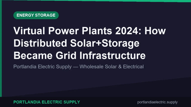 Virtual Power Plants 2024: How Distributed Solar+Storage Became Grid Infrastructure