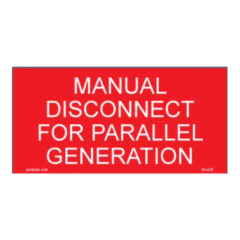 Manual Disconnect For Parallel Generation Placard 04-429